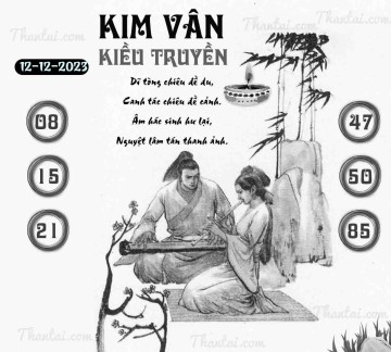 KIM VÂN KIỀU TRUYỀN 12/12/2023