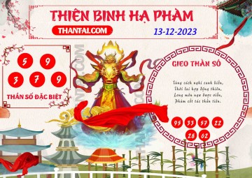 Thiên Binh Hạ Phàm 13/12/2023