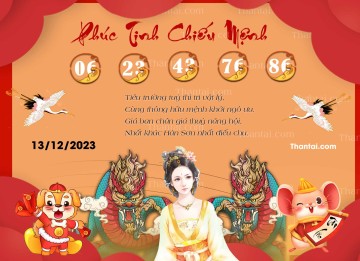 Phúc Tinh Chiếu Mệnh 13/12/2023