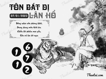 TÔN BÁT DỊ LÂN HỔ 07/01/2023