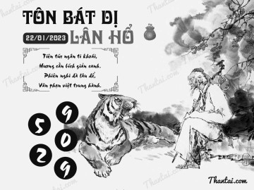 TÔN BÁT DỊ LÂN HỔ 22/01/2023