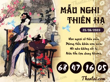 Mẫu Nghi Thiên Hạ 25/06/2023