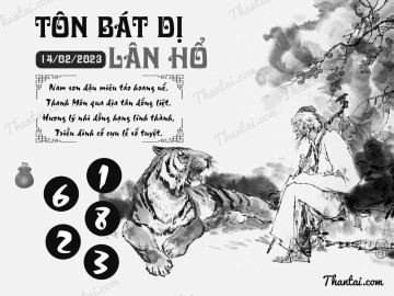 TÔN BÁT DỊ LÂN HỔ 14/02/2023