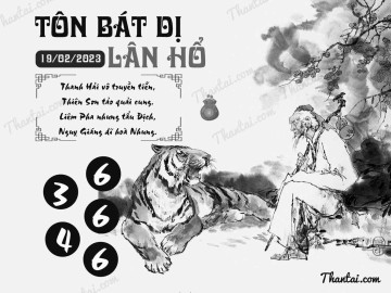 TÔN BÁT DỊ LÂN HỔ 19/02/2023