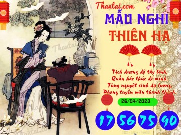 Mẫu Nghi Thiên Hạ 26/04/2023