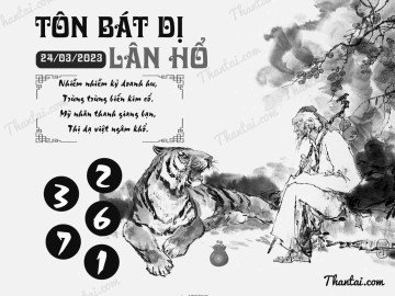 TÔN BÁT DỊ LÂN HỔ 24/03/2023