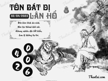 TÔN BÁT DỊ LÂN HỔ 02/04/2023