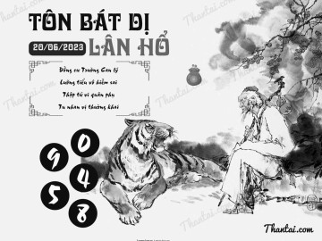 TÔN BÁT DỊ LÂN HỔ 20/06/2023