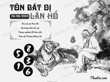 TÔN BÁT DỊ LÂN HỔ 26/06/2023