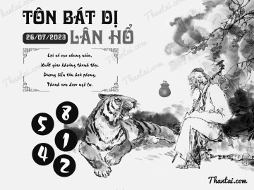 TÔN BÁT DỊ LÂN HỔ 26/07/2023