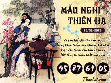 Mẫu Nghi Thiên Hạ 28/06/2023