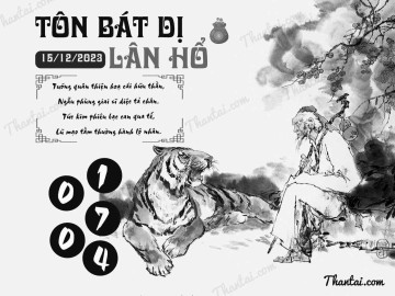 TÔN BÁT DỊ LÂN HỔ 15/12/2023