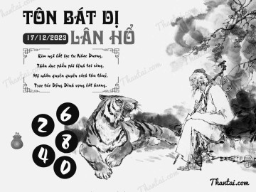 TÔN BÁT DỊ LÂN HỔ 17/12/2023