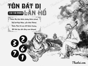 TÔN BÁT DỊ LÂN HỔ 13/10/2023