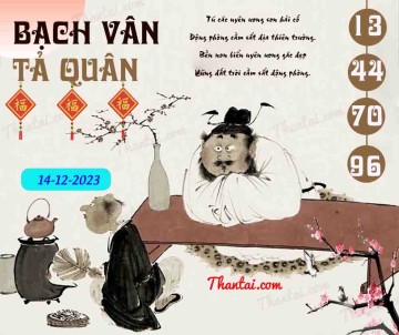 Bạch Vân Tả Quân 14/12/2023