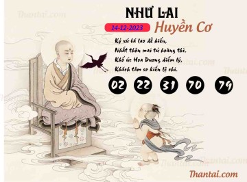 NHƯ LAI HUYỀN CƠ 14/12/2023