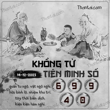 KHỔNG TỬ TIÊN MINH SỐ 14/12/2023