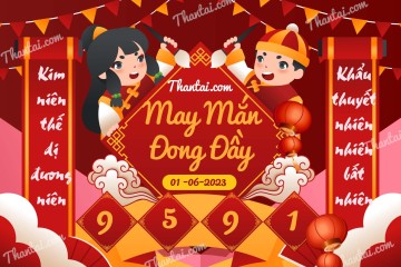 May Mắn Đong Đầy 01/06/2023