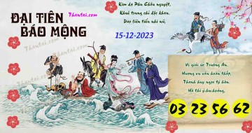 Đại Tiên Báo Mộng 15/12/2023