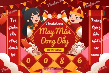 May Mắn Đong Đầy 02/05/2023