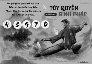 TÚY QUYỀN BINH PHÁP 15/12/2023