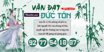 Văn Đạt Đức Tôn 16/12/2023