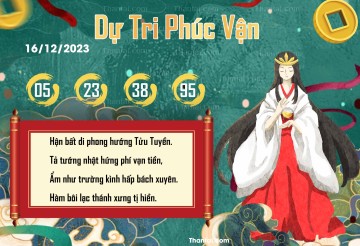 DỰ TRI PHÚC VẬN 16/12/2023