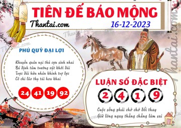 Tiên Đế Báo Mộng 16/12/2023