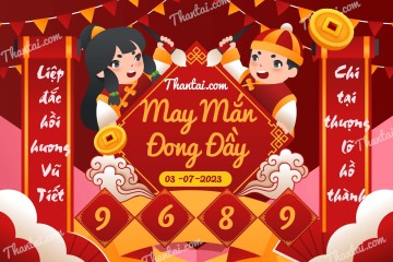 May Mắn Đong Đầy 03/07/2023