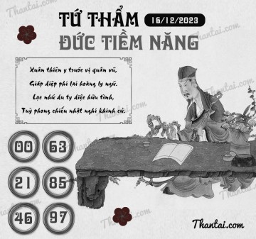 TỨ THẨM ĐỨC TIỀM NĂNG 16/12/2023