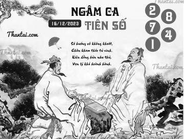 NGÂM CA TIÊN SỐ 16/12/2023