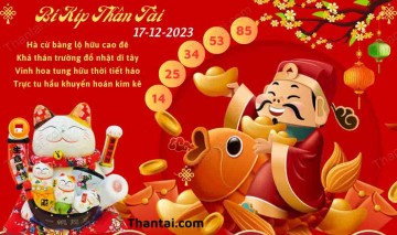 Bí Kíp Thần Tài 17/12/2023