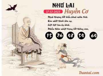 NHƯ LAI HUYỀN CƠ 17/12/2023