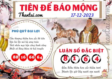 Tiên Đế Báo Mộng 17/12/2023