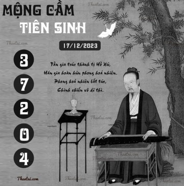 MỘNG CẦM TIÊN SINH 17/12/2023