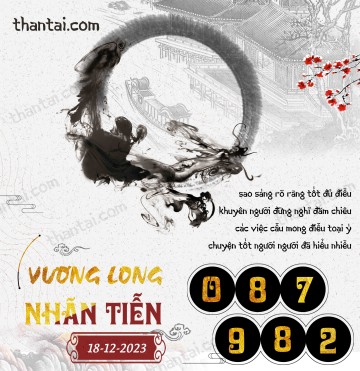 Vương Long Nhãn Tiễn 18/12/2023