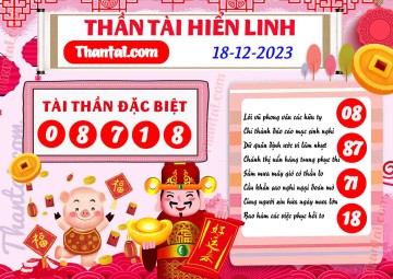 THẦN TÀI HIỂN LINH 18/12/2023