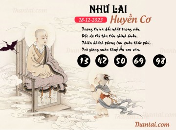 NHƯ LAI HUYỀN CƠ 18/12/2023