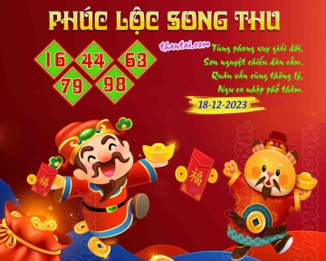 PHÚC LỘC SONG THU 18/12/2023