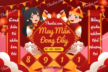 May Mắn Đong Đầy 06/04/2023