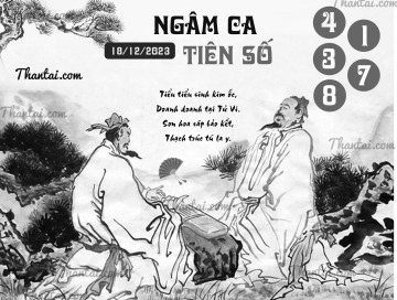 NGÂM CA TIÊN SỐ 18/12/2023