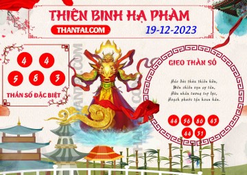 Thiên Binh Hạ Phàm 19/12/2023