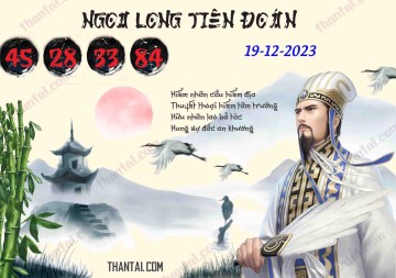 Ngọa Long Tiên Đoán 19/12/2023