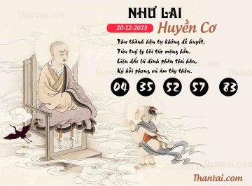 NHƯ LAI HUYỀN CƠ 20/12/2023