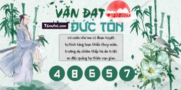 Văn Đạt Đức Tôn 20/12/2023