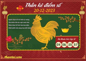 Thần Kê Điểm Số 20/12/2023