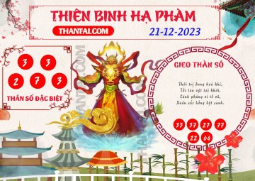 Thiên Binh Hạ Phàm 21/12/2023