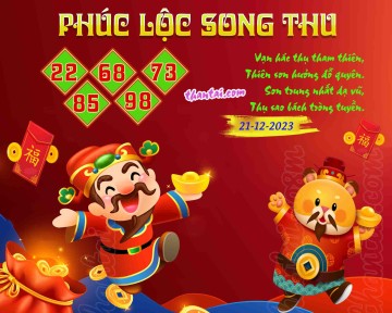 PHÚC LỘC SONG THU 21/12/2023