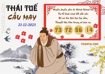 Thái Tuế Cầu May 21/12/2023