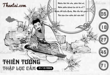 THIÊN TƯỚNG THẬP LỤC CẦU 21/12/2023